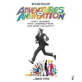 Adventures in Animation: How I Learned Who I Learned from and What I Did with It