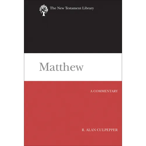 Matthew: A Commentary