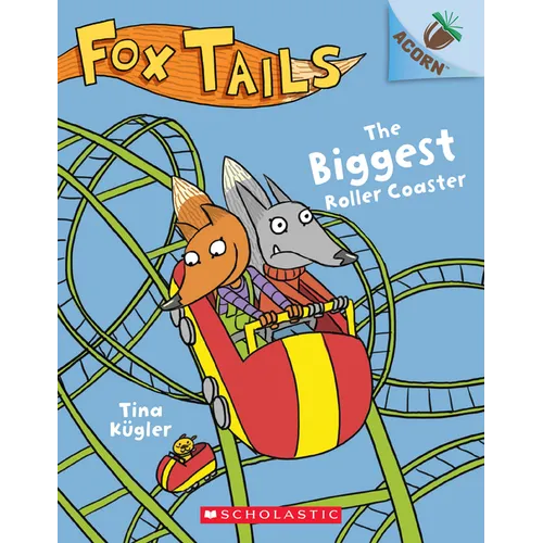 The Biggest Roller Coaster: An Acorn Book (Fox Tails #2): Volume 2
