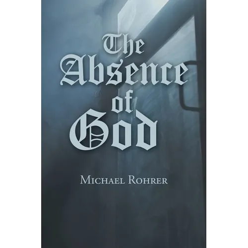 The Absence of God