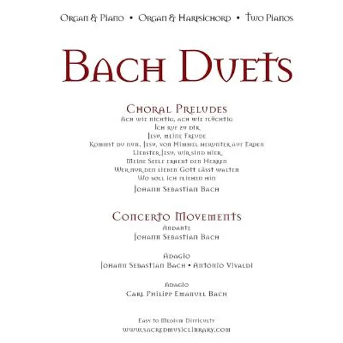 Bach Duets: Organ & Piano - Organ & Harpsichord - 2 Pianos