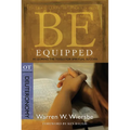 Be Equipped (Deuteronomy): Acquiring the Tools for Spiritual Success