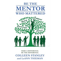Be The Mentor Who Mattered