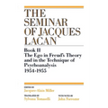 The Ego in Freud's Theory and in the Technique of Psychoanalysis, 1954-1955