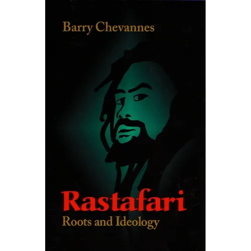 Rastafari: Roots and Ideology