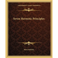 Seven Hermetic Principles