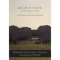 Braided Creek: A Conversation in Poetry: Expanded Anniversary Edition