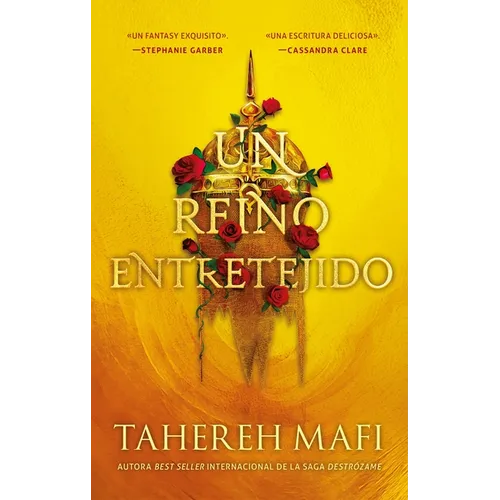 Un Reino Entretejido (This Woven Kingdom 1)