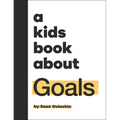 A Kids Book about Goals