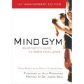 Mind Gym: An Athlete's Guide to Inner Excellence
