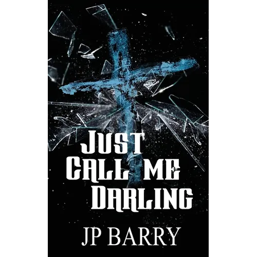 Just Call Me Darling