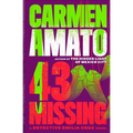 43 Missing: A Detective Emilia Cruz Novel