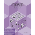 Guitar Scales Unleashed - The Workbook