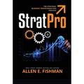 StratPro(TM): The Strategic Business Transformation Process