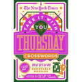 The New York Times Take It with You Thursday Crosswords: 200 Medium Removable Puzzles