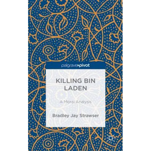 Killing Bin Laden: A Moral Analysis