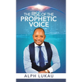 The Rise of the Prophetic Voice
