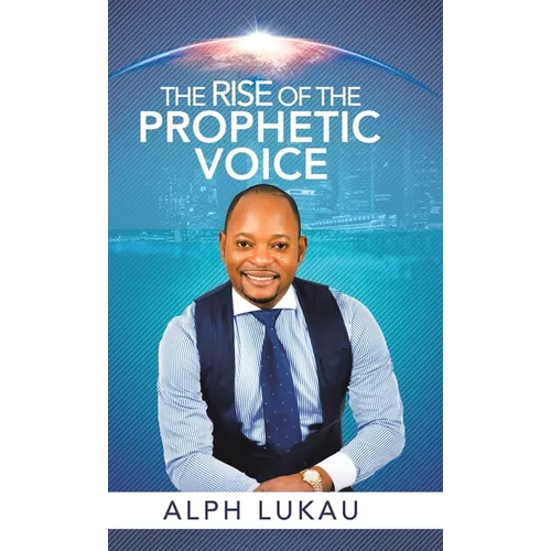 The Rise of the Prophetic Voice