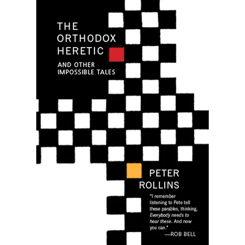 The Orthodox Heretic