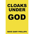 Cloaks Under God