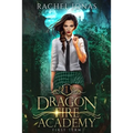 Dragon Fire Academy 1: First Term: an RH academy romance