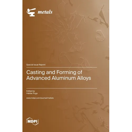 Casting and Forming of Advanced Aluminum Alloys