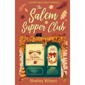 The Salem Supper Club (A small town spicy romance)