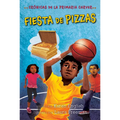 Fiesta de Pizzas: Pizza Party (Spanish Edition)
