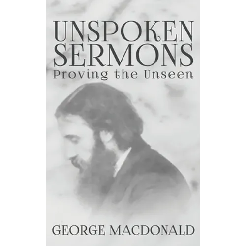 Unspoken Sermons: Proving the Unseen