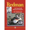 Jim Redman: Six Times World Motorcycle Champion - The Autobiography - New Edition