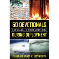 50 Devotionals For Disaster Relief Chaplains During Deployment