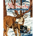My Sweety - The Heartache of Loving a Deer