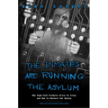 The Inmates Are Running the Asylum: Why High Tech Products Drive Us Crazy and How to Restore the Sanity