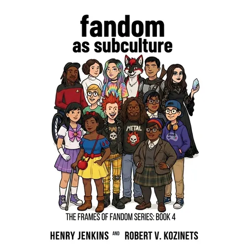 Fandom as Subculture