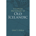 A Concise Dictionary of Old Icelandic