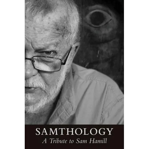Samthology: A Tribute to Sam Hamill