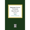 Bedford County, Tennessee Bible Records: Volume #1