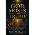 God, Moses, and Trump: How Our Two-Party System Moves Us Away from Our God and Our Country