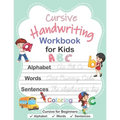 Cursive Handwriting Workbook for Kids: Cursive for Beginners Workbook, Cursive Letter Tracing Book, Alphabet Writing, Words, Sentences, Handwriting Pr