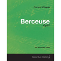 Berceuse Op.57 - For Solo Piano (1844)