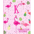 Composition Notebook K: Pink Flamingo Initial K Composition Wide Ruled Notebook
