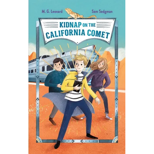 Kidnap on the California Comet: Adventures on Trains #2