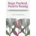 Bags Packed, Hearts Ready: Stories of God's Faithfulness in Cross-Cultural Ministry