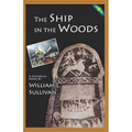The Ship in the Woods