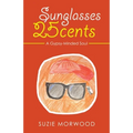Sunglasses 25Cents: A Gypsy-Minded Soul