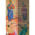 The Glory of God and the Transfiguration of Christ