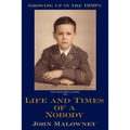 Life and Times of a Nobody: Growing up in the 1950's