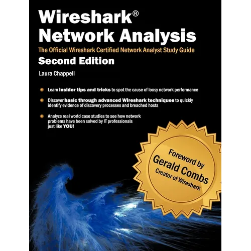 Wireshark Network Analysis (Second Edition): The Official WCNA Study Guide