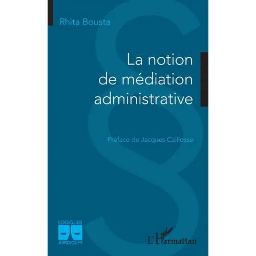 La notion de médiation administrative