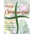It's So Christmas-See!: A Collection of Resources for Thanksgiving and Christmas